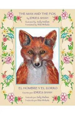 The Man and the Fox -- El hombre y el zorro