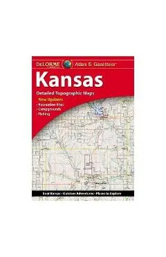 Delorme Atlas & Gazetteer: Kansas