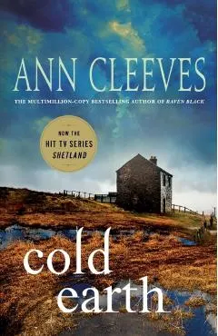 Cold Earth: A Shetland Mystery