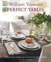 Perfect Tables - Paperback brosat - William Yeoward
