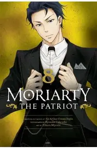 Moriarty the Patriot, Vol. 8: Volume 8