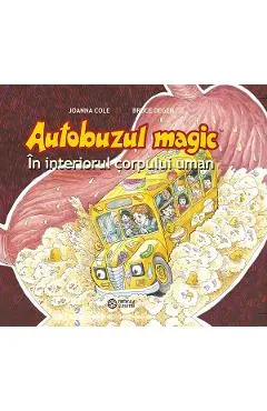 Autobuzul magic. In interiorul corpului uman