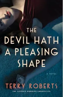 The Devil Hath a Pleasing Shape