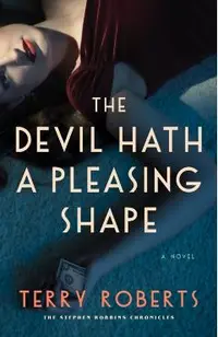 The Devil Hath a Pleasing Shape