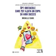 Opt obstacole care pot ajuta un copil sa aiba succes