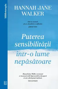 Puterea sensibilității într-o lume nepăsătoare - Paperback brosat