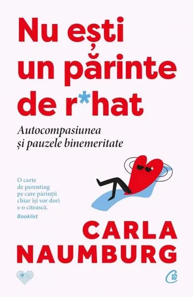 Nu ești un părinte de r*hat - Paperback brosat