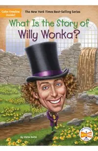 What Is the Story of Willy Wonka?