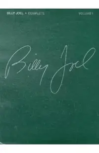 Billy Joel Complete - Volume 1