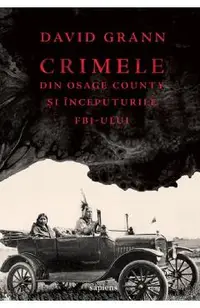 Crimele din Osage County si inceputurile FBI-ului