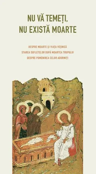 Nu va temeți, nu există moarte - Paperback brosat - ***