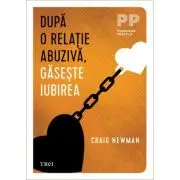 Dupa o relatie abuziva, gaseste iubirea