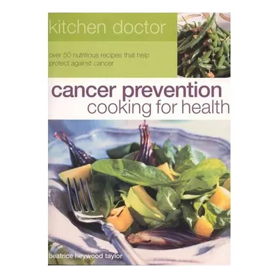 Cancer Prevention Cooking for Health