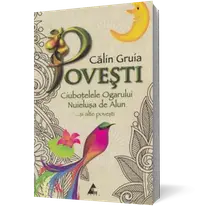 Povesti. Ciuboţelele ogarului. Nuieluşa de alun ...şi alte poveşti