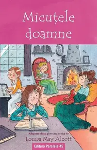 Micuțele doamne - Paperback brosat - Louisa May Alcott