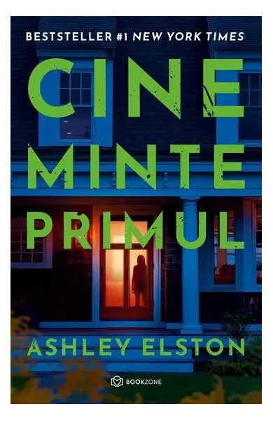 Cine minte primul - Paperback brosat - Ashley Elston
