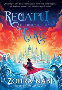 Regatul de dincolo de mare - Paperback brosat - Zohra Nabi