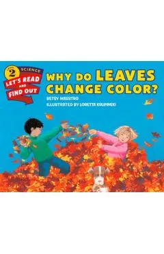 Why Do Leaves Change Color?