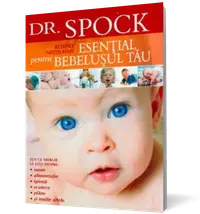 Dr. Spock. Esential pentru bebelusul tau