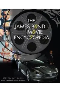The James Bond Movie Encyclopedia
