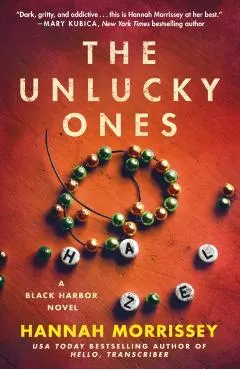 The Unlucky Ones: A Black Harbor Novel