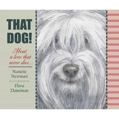 That Dog!
