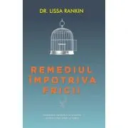 Remediul impotriva fricii