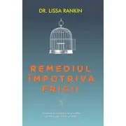 Remediul impotriva fricii