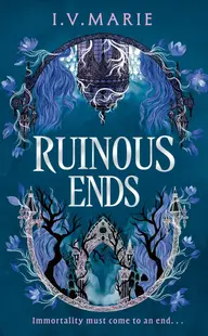 Ruinous Ends (Hardback)