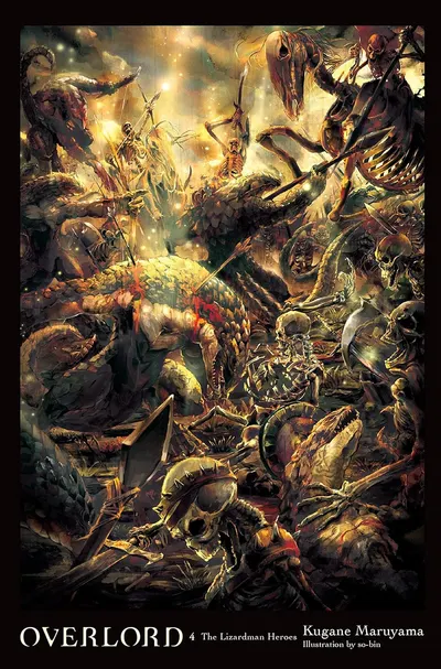Overlord, Vol. 4 (Light Novel): The Lizardman Heroes
