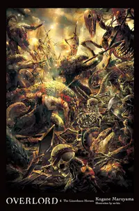 Overlord, Vol. 4 (Light Novel): The Lizardman Heroes