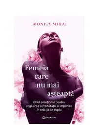 Femeia care nu mai asteapta