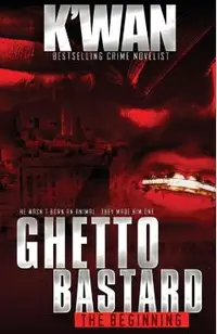 Ghetto Bastard: The beginning