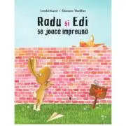 Radu si Edi se joaca impreuna