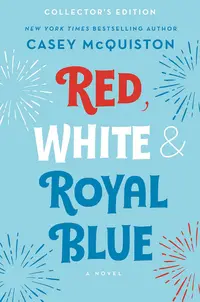 Red, White and Royal Blue (Collector's Edition)