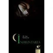 Casa noptii. Infruntarea (vol. 4)