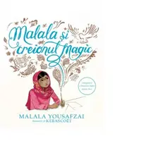 Malala si creionul magic