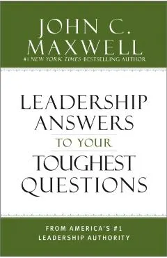 What Successful People Know about Leadership: Advice from America's #1 Leadership Authority
