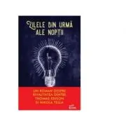 Zilele din urma ale noptii