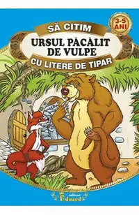 Ursul pacalit de vulpe