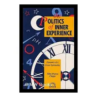 Politics of Inner Experience, John-Francis Phipps