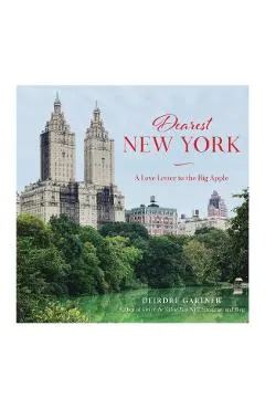 Dearest New York: A Love Letter to the Big Apple