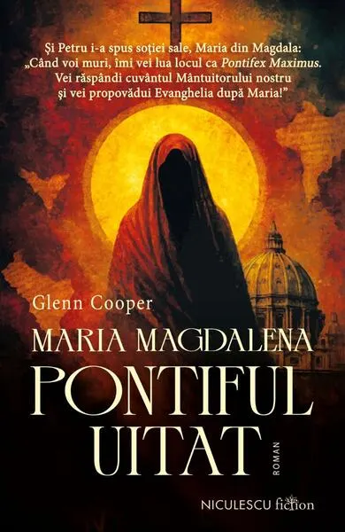 Maria Magdalena, Pontiful uitat - Paperback brosat - Glenn Cooper
