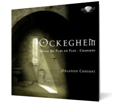Ockeghem: Missa De plus en plus