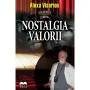 Nostalgia valorii