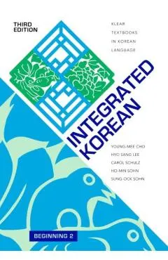 Integrated Korean: Beginning 2, Third Edition
