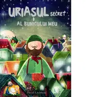 Uriasul secret al bunicului meu