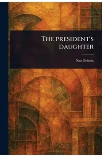 The President's Daughter