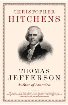 Thomas Jefferson: Author of America