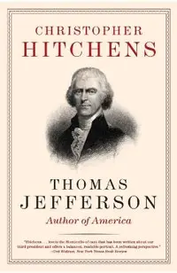 Thomas Jefferson: Author of America
